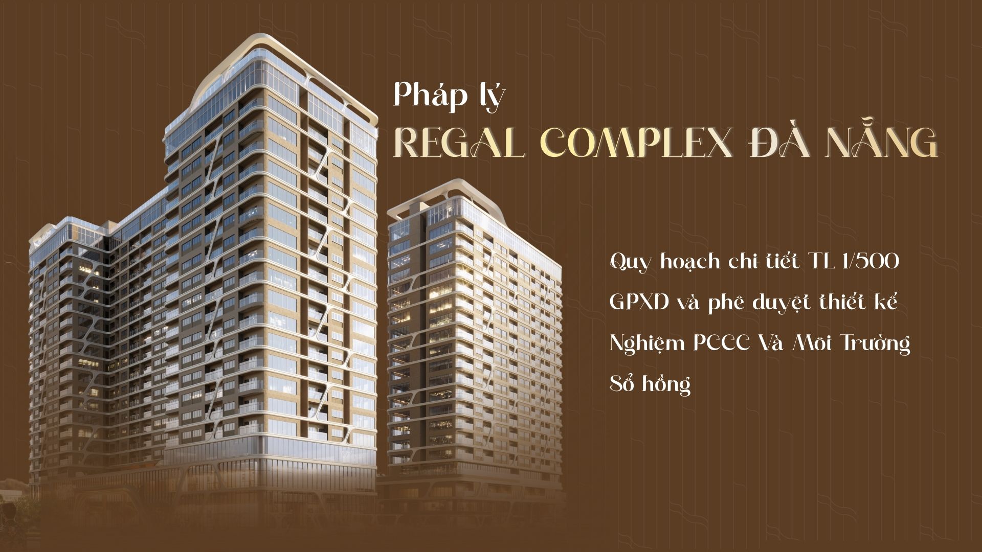 Chi Tiết Hồ Sơ Pháp Lý Regal Complex Đà Nẵng