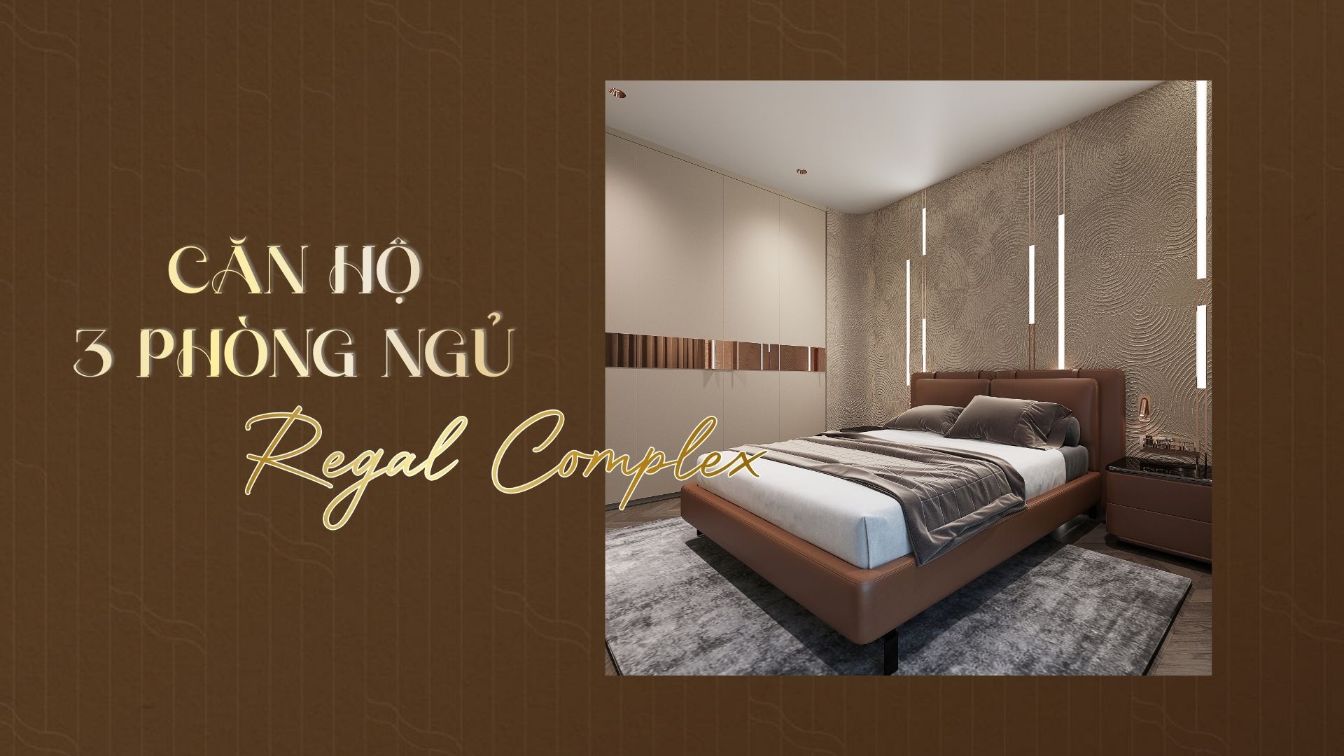 Thiết Kế Căn Hộ Regal Complex 3PN (The Flagship - Tòa Mira):